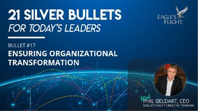 Silver Bullets – Ensuring Organizational Transformation