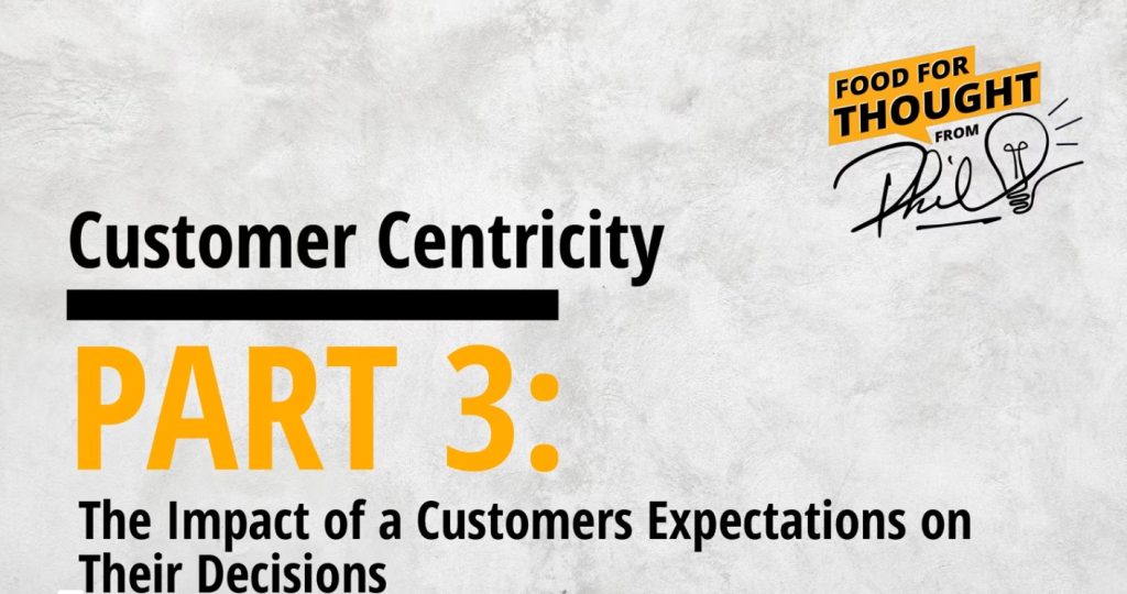 The Impact of a Customer's Expectations on their decisions