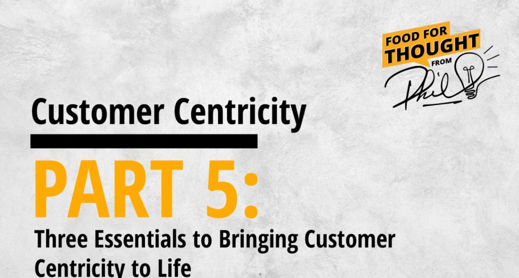 The essentials to brining customer centricity to life